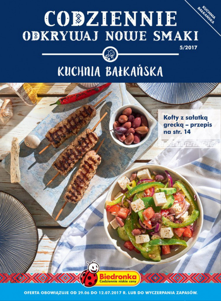 Biedronka gazetka - Codziennie odkrywaj nowe smaki - Kuchnia Bałkańska, ważna: od 29.06.2017